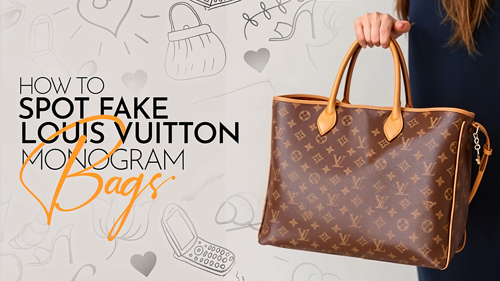 How to Spot Fake Louis Vuitton Monogram Bags?